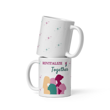 Load image into Gallery viewer, Revitalize Together White Mug
