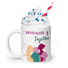 Load image into Gallery viewer, Revitalize Together White Mug
