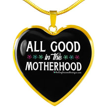 Load image into Gallery viewer, All Good in the Motherhood - Heal Thrive Dream Boutique
