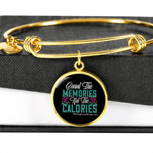Load image into Gallery viewer, Count the Memories not the Calories - Heal Thrive Dream Boutique
