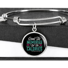 Load image into Gallery viewer, Count the Memories not the Calories - Heal Thrive Dream Boutique
