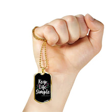 Load image into Gallery viewer, Keep Life Simple - Heal Thrive Dream Boutique
