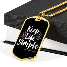 Load image into Gallery viewer, Keep Life Simple - Heal Thrive Dream Boutique
