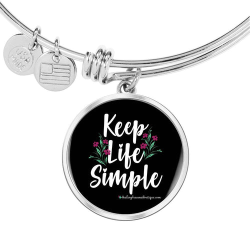 Keep Life Simple - Heal Thrive Dream Boutique