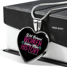 Load image into Gallery viewer, Well Behaved Women Seldom Make History - Heal Thrive Dream Boutique
