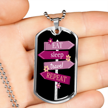 Load image into Gallery viewer, Eat sleep travel repeat
