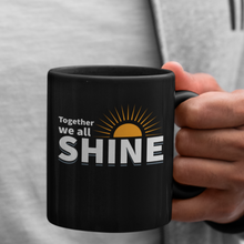 Load image into Gallery viewer, Together We All Shine
