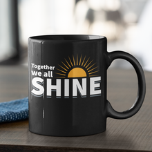 Load image into Gallery viewer, Together We All Shine

