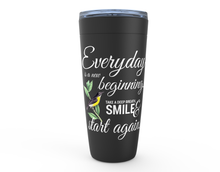 Load image into Gallery viewer, Everyday Is A New Beginning
