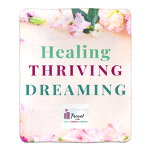 Load image into Gallery viewer, Healing Thriving Dreaming
