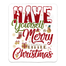 Load image into Gallery viewer, Have Yourself Merry Christmas
