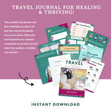 Load image into Gallery viewer, Travel Journal for Healing &amp; Thriving!
