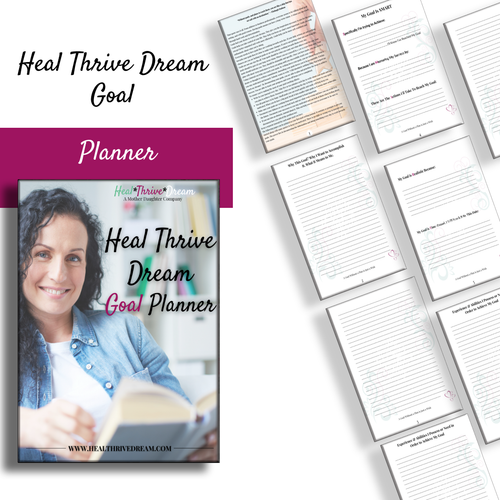 Heal Thrive Dream Goal Planner - Heal Thrive Dream Boutique