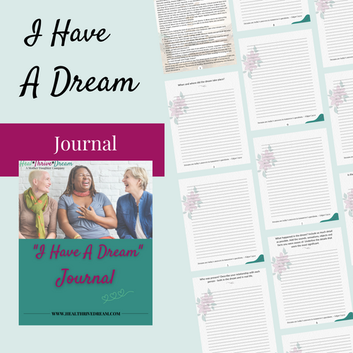 I Have A Dream Journal - Heal Thrive Dream Boutique