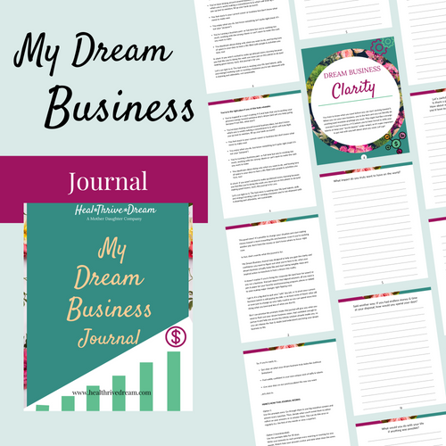 My Dream Business Journal - Heal Thrive Dream Boutique