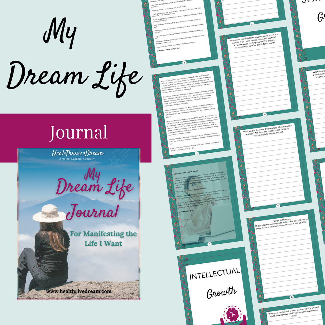 My Dream Life Journal - Heal Thrive Dream Boutique