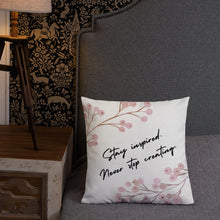 Load image into Gallery viewer, Stay inspired. Never stop creating
