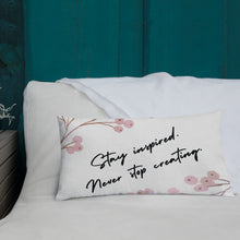 Load image into Gallery viewer, Stay inspired. Never stop creating
