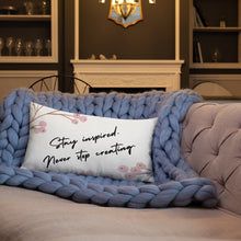 Load image into Gallery viewer, Stay inspired. Never stop creating
