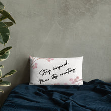 Load image into Gallery viewer, Stay inspired. Never stop creating
