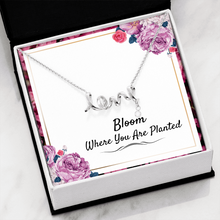 Load image into Gallery viewer, Bloom Where You Are Planted
