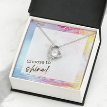 Load image into Gallery viewer, Choose to Shine
