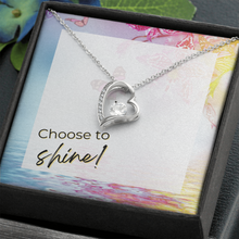 Load image into Gallery viewer, Choose to Shine
