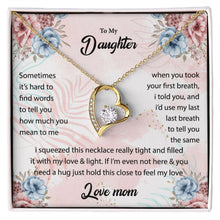 Load image into Gallery viewer, To my daughter
