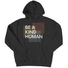 Load image into Gallery viewer, Be a kind human
