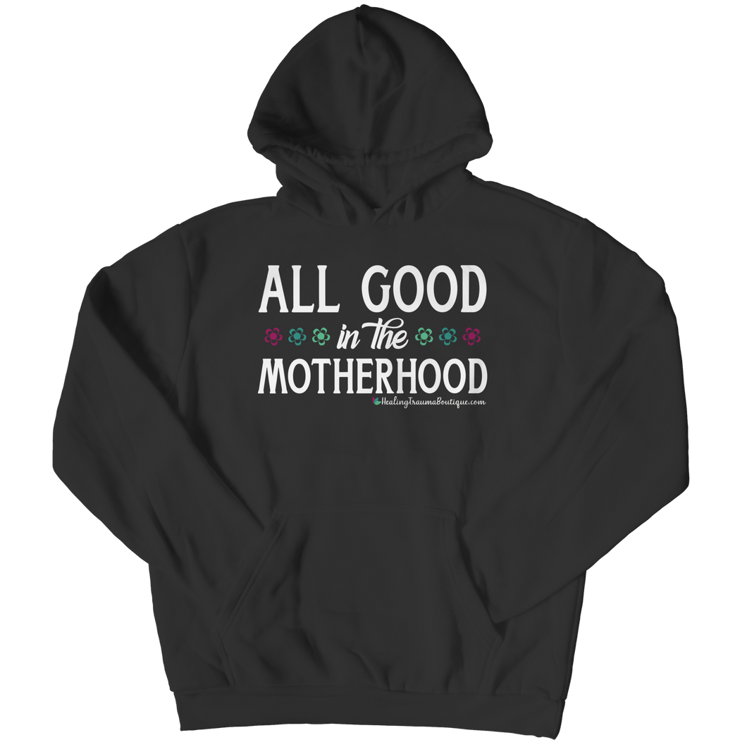 All Good in the Motherhood - Heal Thrive Dream Boutique