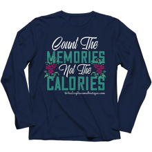 Load image into Gallery viewer, Count the Memories not the Calories - Heal Thrive Dream Boutique
