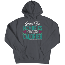 Load image into Gallery viewer, Count the Memories not the Calories - Heal Thrive Dream Boutique
