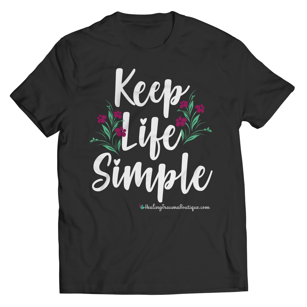 Keep Life Simple - Heal Thrive Dream Boutique