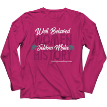 Load image into Gallery viewer, Well Behaved Women Seldom Make History - Heal Thrive Dream Boutique

