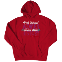 Load image into Gallery viewer, Well Behaved Women Seldom Make History - Heal Thrive Dream Boutique
