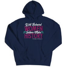 Load image into Gallery viewer, Well Behaved Women Seldom Make History - Heal Thrive Dream Boutique
