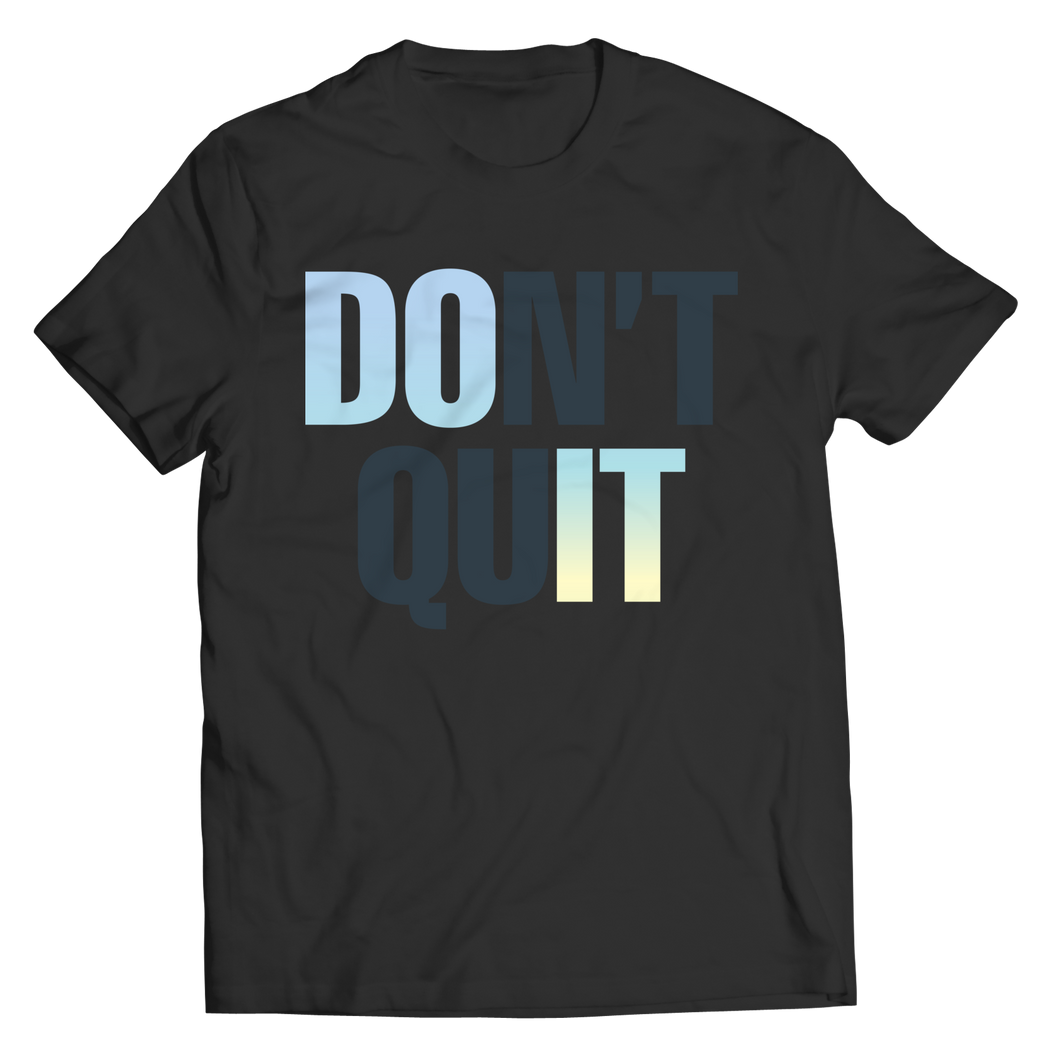 Don't Quit 1