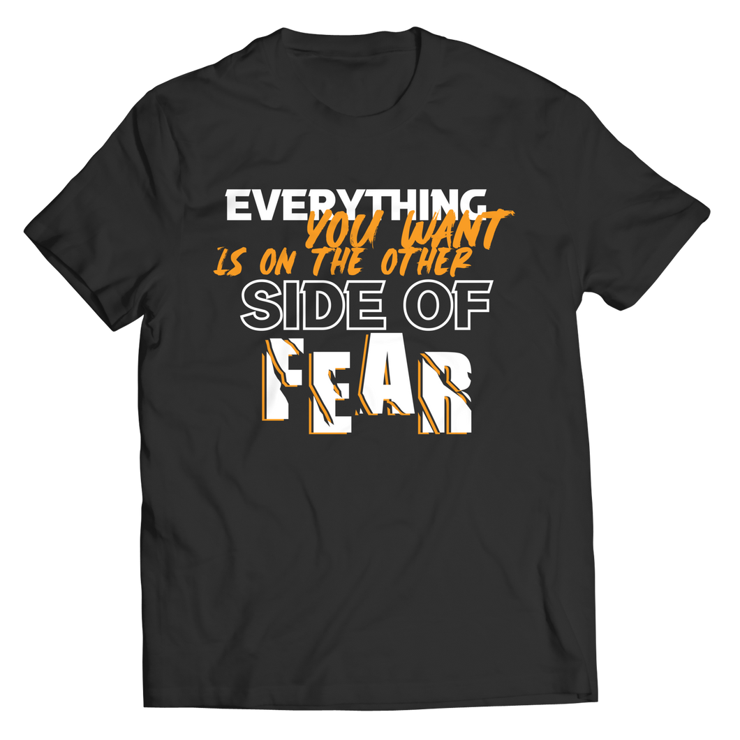 Everything you want is on the other side of fear