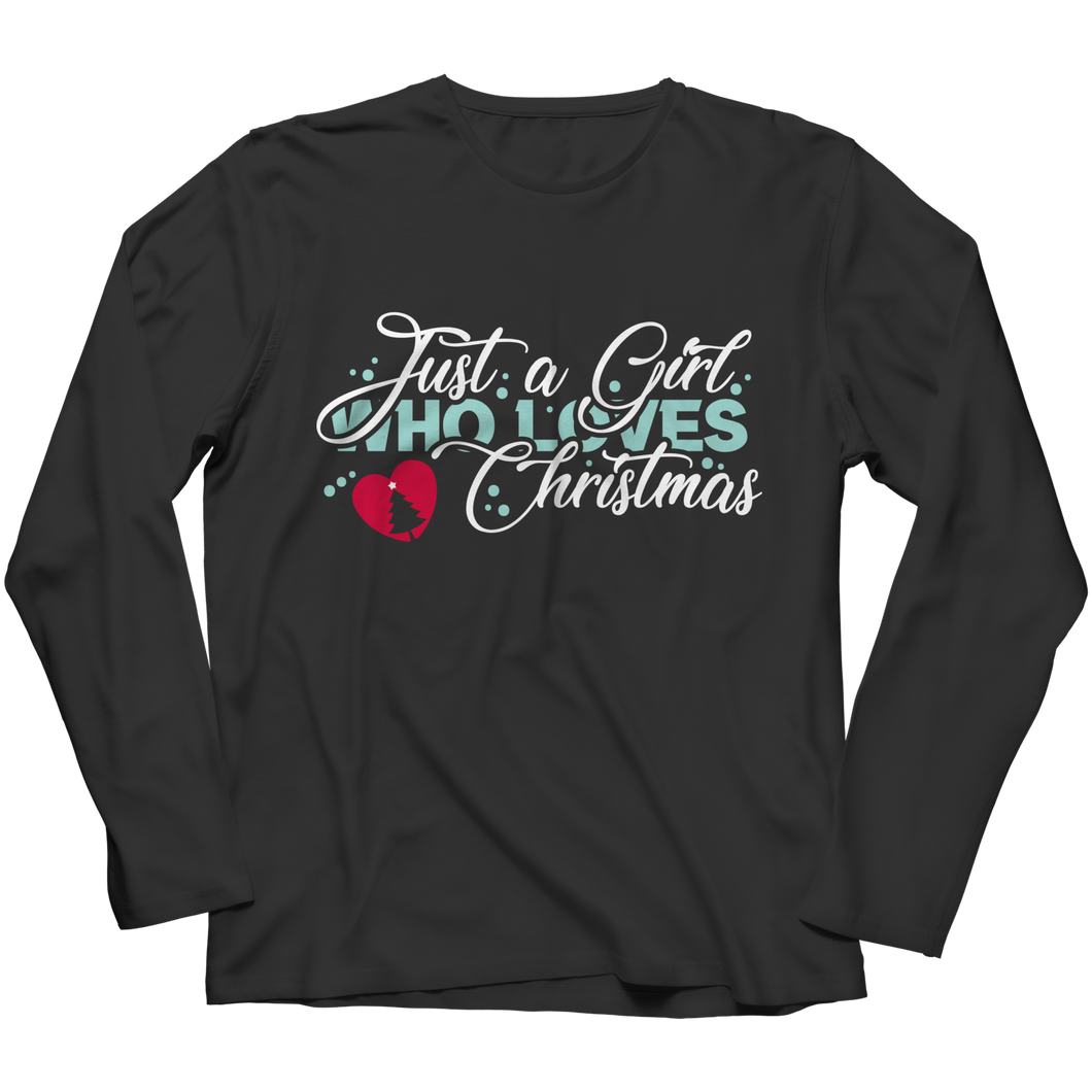Just A Girl Who Loves Christmas