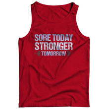 Load image into Gallery viewer, Sore Today Stronger Tomorrow
