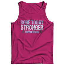 Load image into Gallery viewer, Sore Today Stronger Tomorrow
