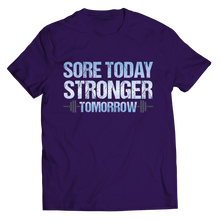 Load image into Gallery viewer, Sore Today Stronger Tomorrow
