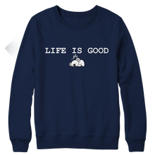 Load image into Gallery viewer, Life is good
