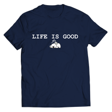 Load image into Gallery viewer, Life is good
