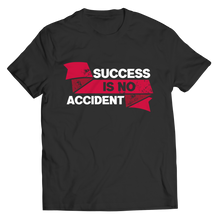 Load image into Gallery viewer, Success Is No Accident

