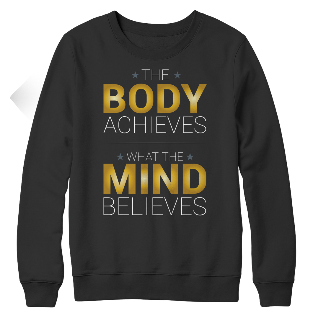 The body achieves what the mind believes