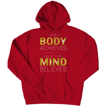 Load image into Gallery viewer, The body achieves what the mind believes
