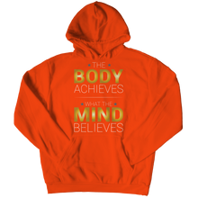 Load image into Gallery viewer, The body achieves what the mind believes
