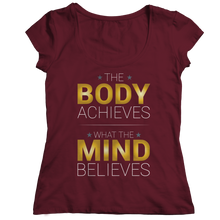 Load image into Gallery viewer, The body achieves what the mind believes
