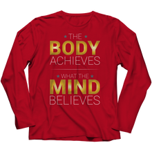 Load image into Gallery viewer, The body achieves what the mind believes
